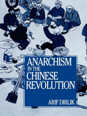 cover image of Anarchism in the Chinese Revolution